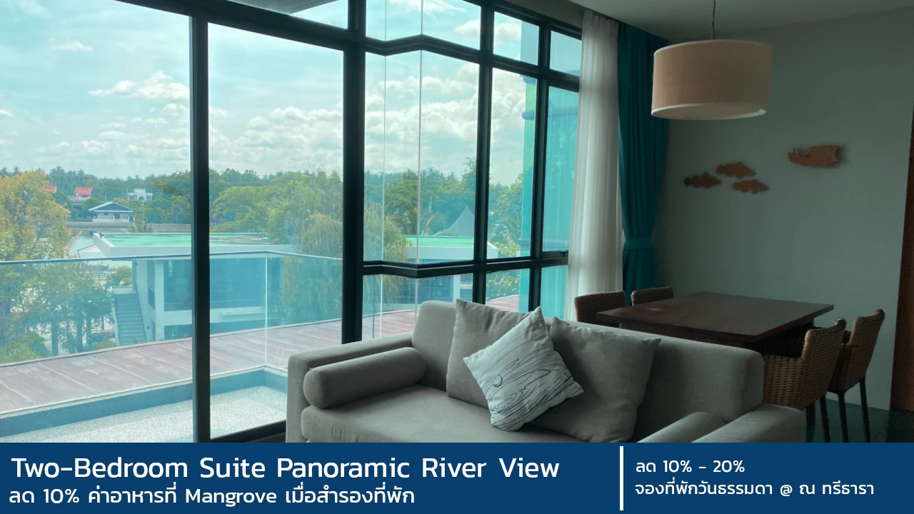 ที่พักหรู วิวสวยริมน้ำ Two-Bedroom Suite Panoramic River View
